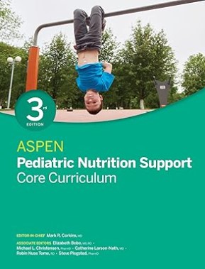 Pediatric Nutrition Core Curriculum